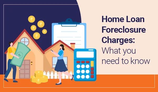 Home loan prepayment and foreclosure 2026